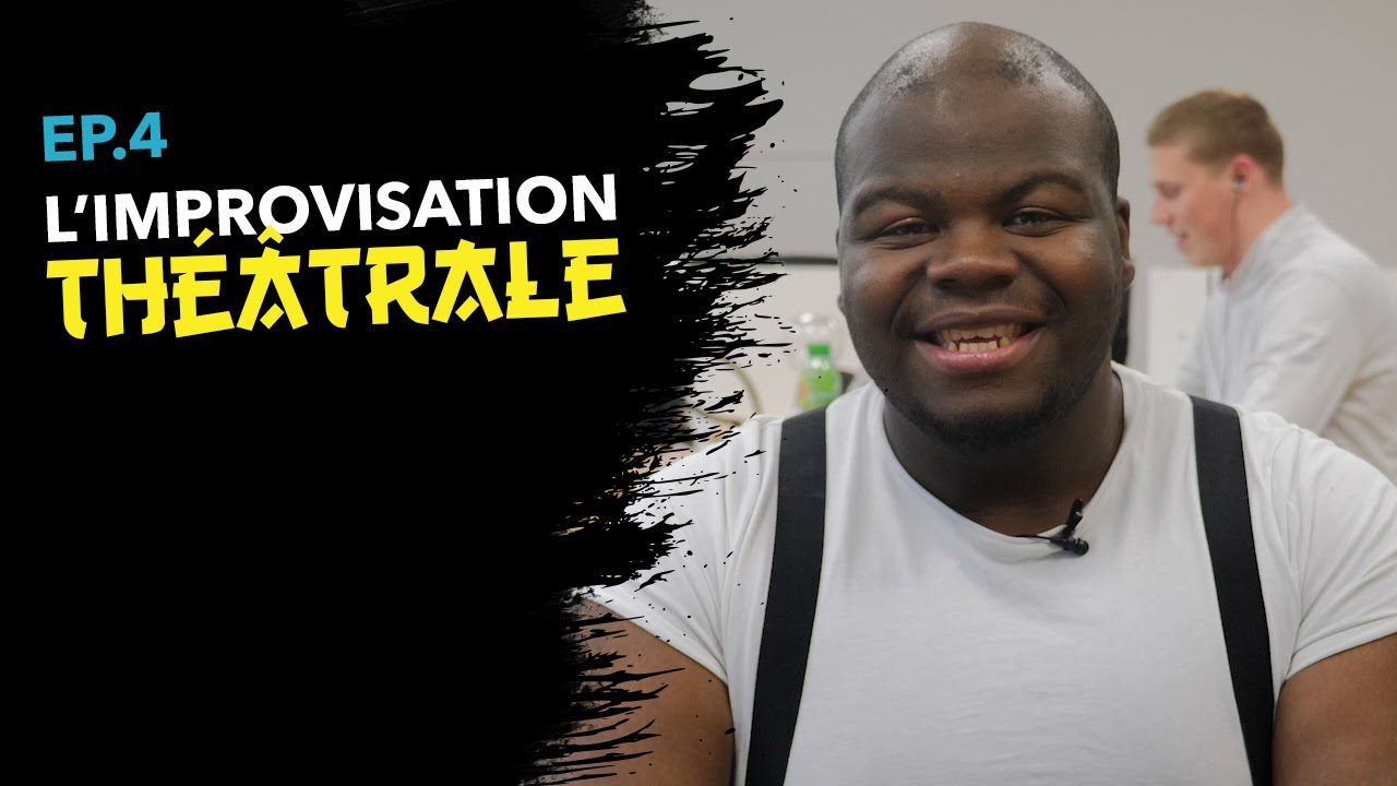 EP.4 — L'improvisation théâtrale, par Drissa Meité